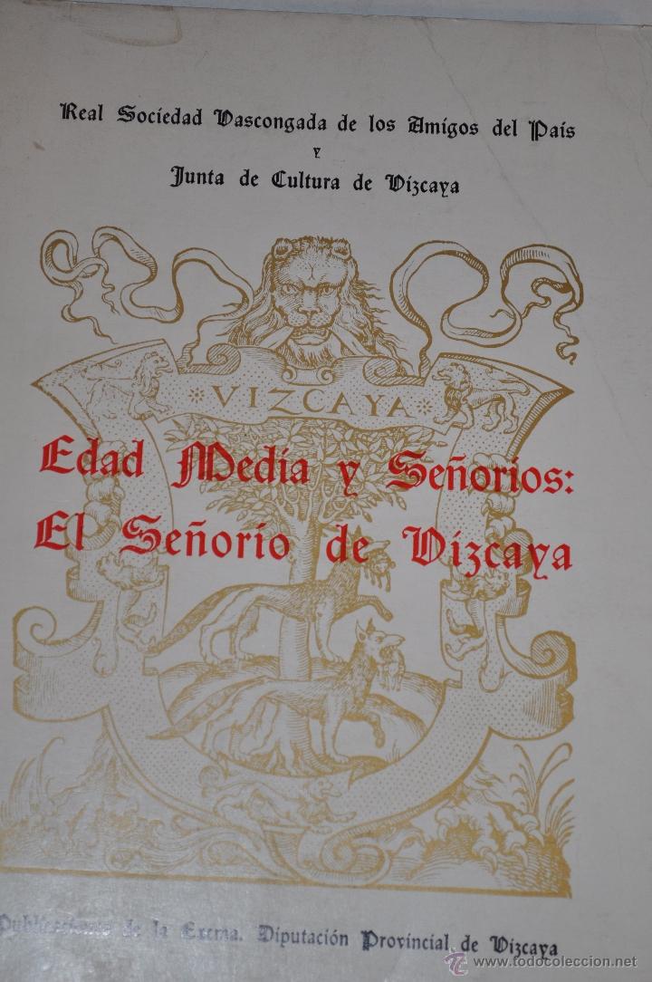 Libros de segunda mano: Edad Media y Se&ntilde;or&iacute;os: El Se&ntilde;or&iacute;o de Vizcaya RM64531 - Foto 1