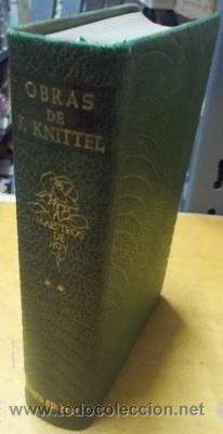 Libros de segunda mano: OBRAS DE JOHN KNITTEL. TOMO II.   A-PI-334 - Foto 1