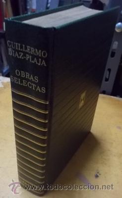 Libros de segunda mano: OBRAS SELECTAS. GUILLERMO DIAZ-PLAJA.   A-PI-341 - Foto 1