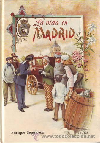 Libros de segunda mano: SEPULVEDA, Enrique: LA VIDA EN MADRID EN 1886. - Foto 1