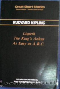 Libros de segunda mano: Lispeth The Kings Ankus As Easy as A.B.C., Rudyard Kipling - Foto 1