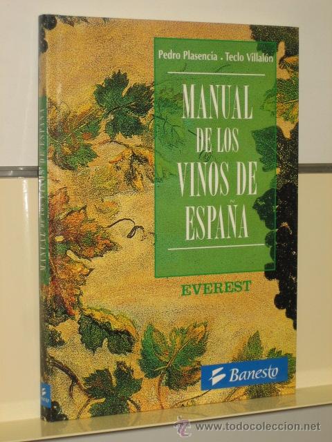 Libros de segunda mano: MANUAL DE LOS VINOS DE ESPA&Ntilde;A - EVEREST - Foto 1