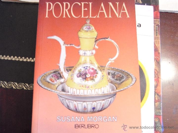 Libros de segunda mano: Porcelana. Susana Morgan. - Foto 1
