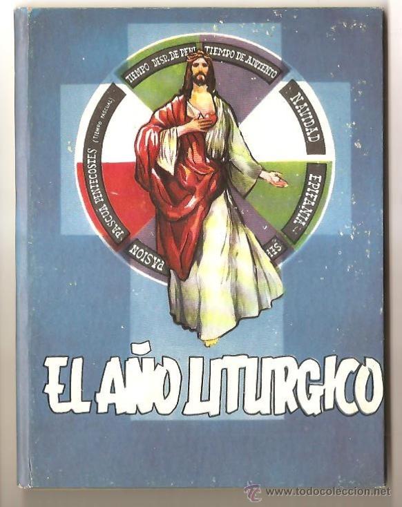 Libros de segunda mano: EL A&Ntilde;O LIT&Uacute;RGICO &ndash; ISABEL FLORES DE LEMUS - Foto 1