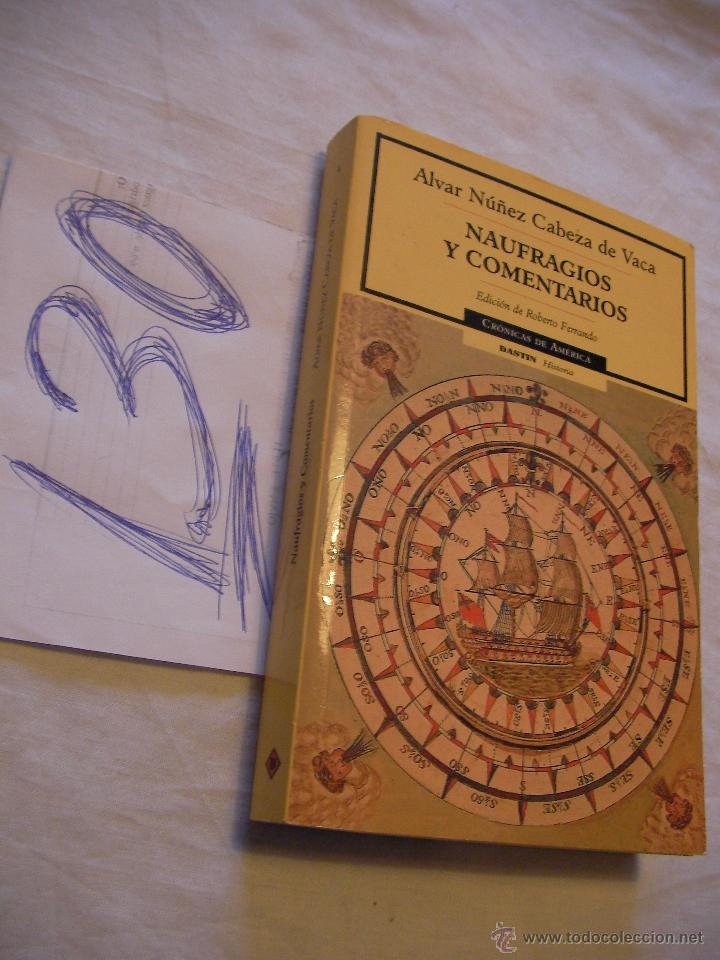 Libros de segunda mano: NAUFRAGIOS Y COMENTARIOS - ALVAR NU&Ntilde;EZ CABEZA DE VACA - Foto 1