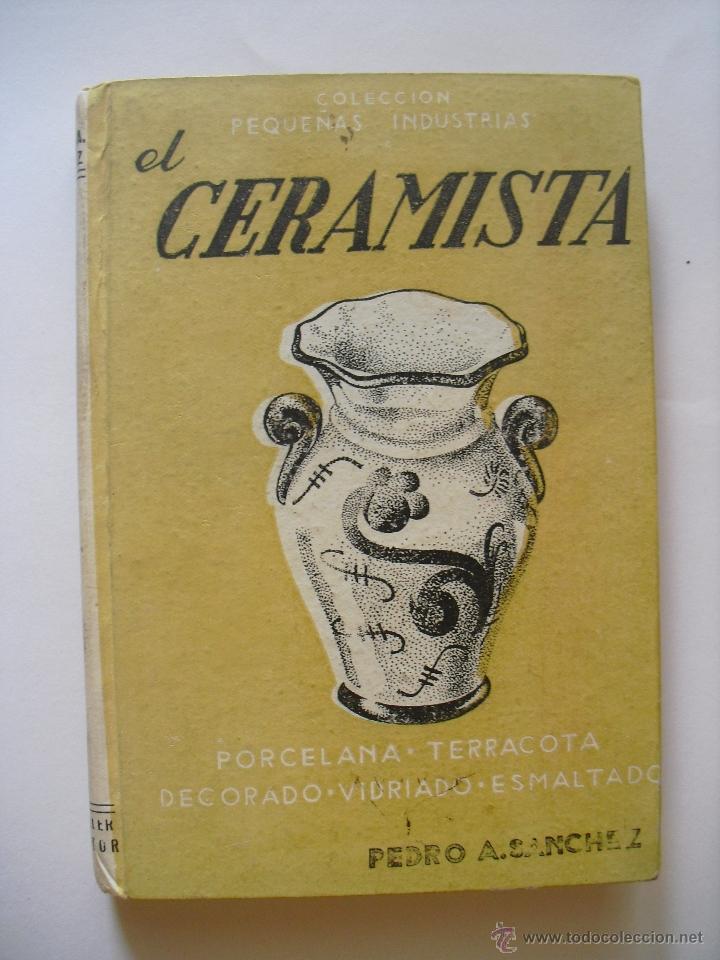Libros de segunda mano: El ceramista. Sanchez, Pedro  A. - Foto 1