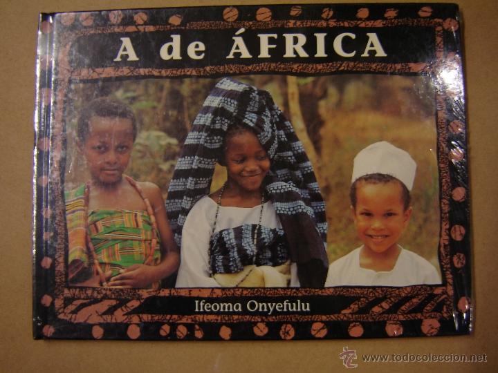 Libros de segunda mano: A de &Aacute;frica - Ifeoma Onyefulu - Foto 1