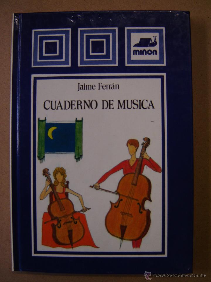 Libros de segunda mano: Cuaderno de m&uacute;sica  (Poes&iacute;a)  -   Jaime Ferr&aacute;n - Foto 1