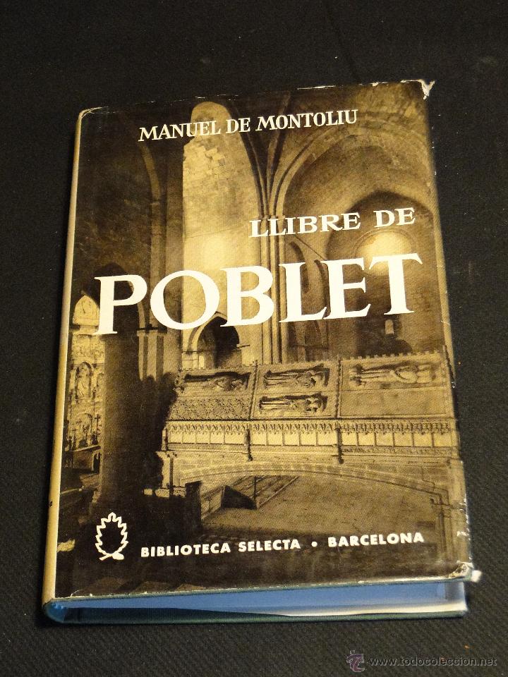 Libros de segunda mano: Llibre de Poblet.-- Manuel de Montoliu - Foto 1