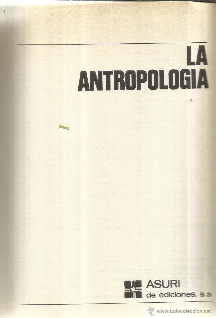 Libros de segunda mano: LA ANTROPOLOG&Iacute;A. ASURI DE EDICIONES. BILBAO. 1981 - Foto 1