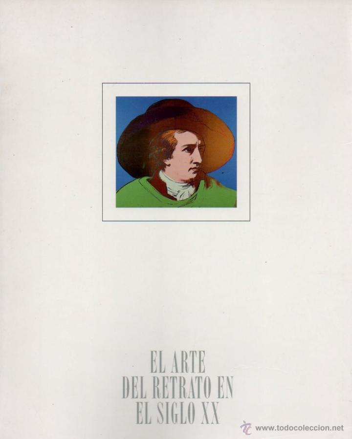 Second hand books: EL ARTE DEL RETRATO EN EL SIGLO XX BALTHUS BLANCHARD BORES PICABIA WARHOL SOROLLA COSS&Iacute;O BOTERO RAY