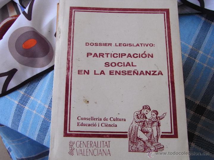 Livres d'occasion: Participaci&oacute;n social en la ense&ntilde;anza. Dossier legislativo.