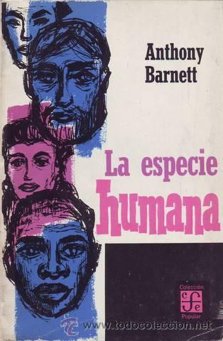 Libros de segunda mano: BARNETT, Anthony: LA ESPECIE HUMANA. - Foto 1