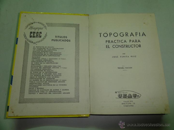 Libros de segunda mano: TOPOGRAF&Iacute;A PR&Aacute;CTICA PARA EL CONSTRUCTOR - JOS&Eacute; ZURITA RUIZ - Foto 2