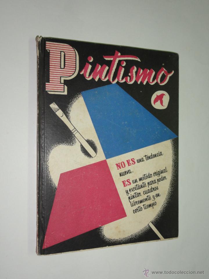 Libros de segunda mano: PINTISMO. SERIE COMO SE HACE - LAS EDICIONES DE ARTE(LEDA) - Foto 1