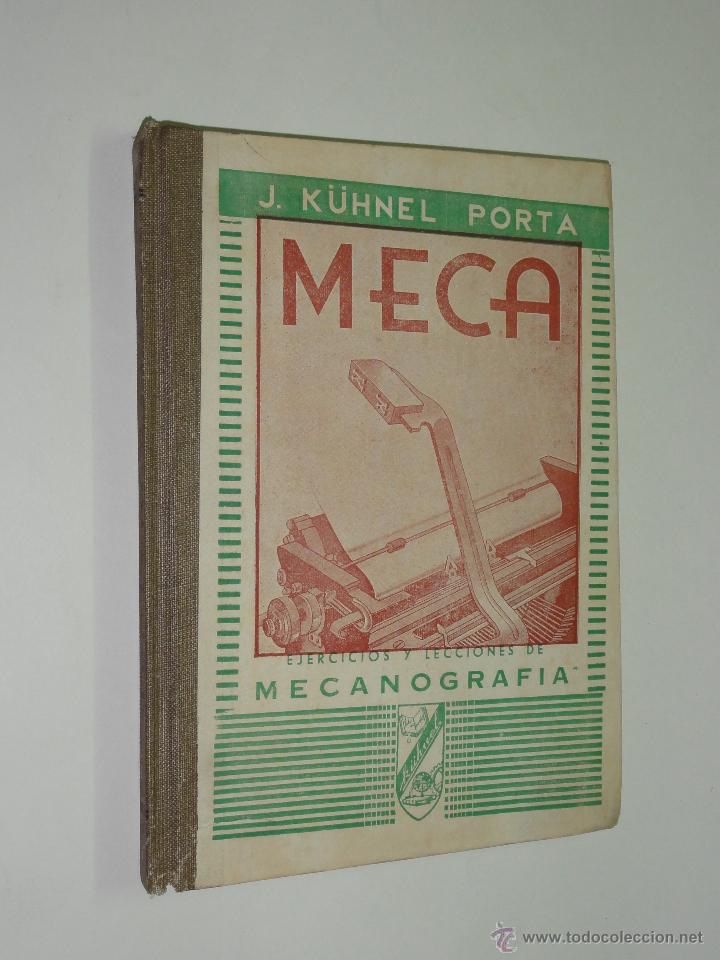 Libros de segunda mano: MECANOGRAFIA. EJERCICIOS Y LECCIONES - JAVIER KUHNEL PORTA - Foto 1