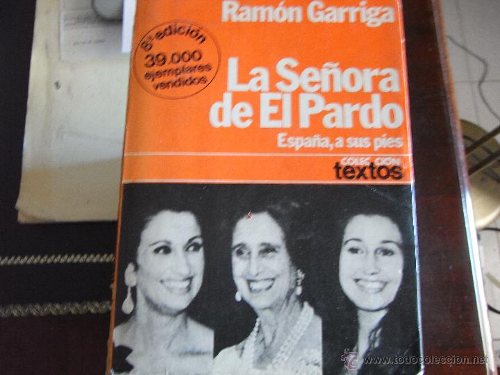 Libros de segunda mano: La se&ntilde;ora de El pardo. Ram&oacute;n Garriga. - Foto 1