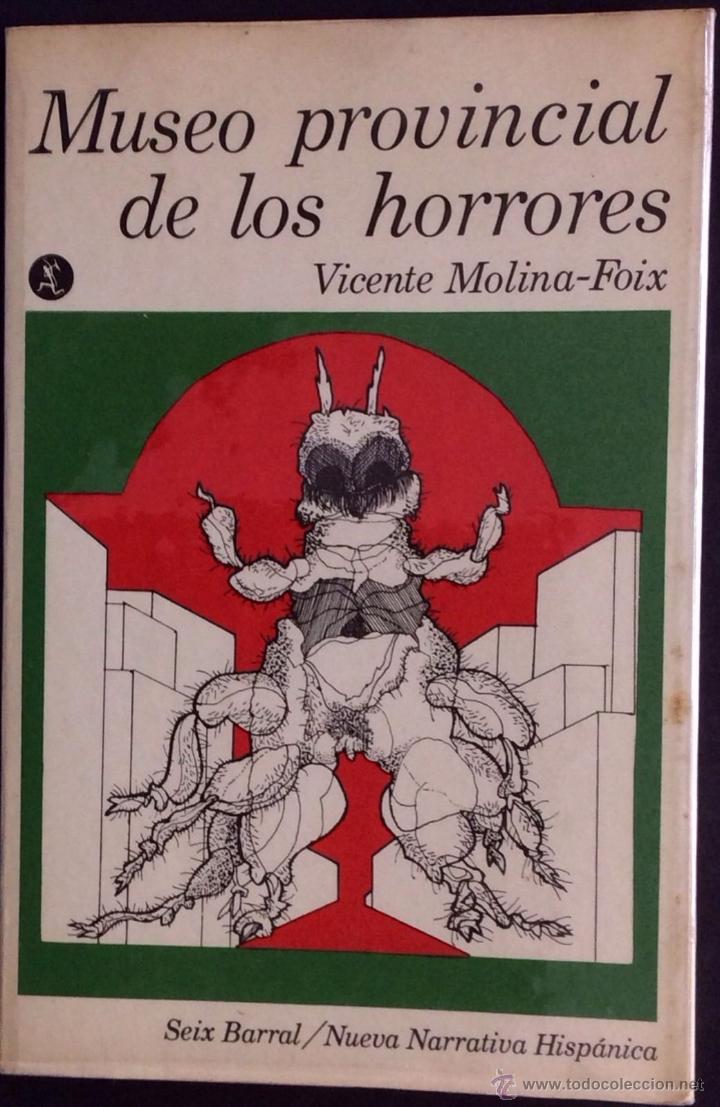 Libros de segunda mano: VICENTE MOLINA - FOIX  - MUSEO PROVINCIAL DE LOS HORRORES - Foto 1
