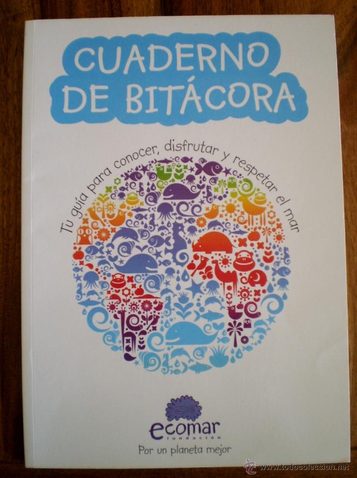 Libros de segunda mano: CUADERNO DE BITACORA - ECOMAR FUNDACION - Foto 1