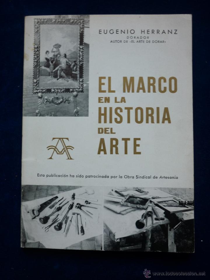 Libros de segunda mano: El marco en la Historia del Arte - Foto 1