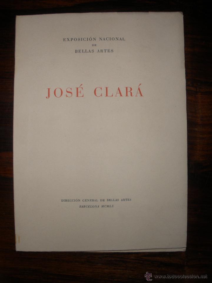 Libros de segunda mano: Jos&eacute; Clar&aacute; [escultor] ~ 1960 Exposici&oacute;n - Foto 1