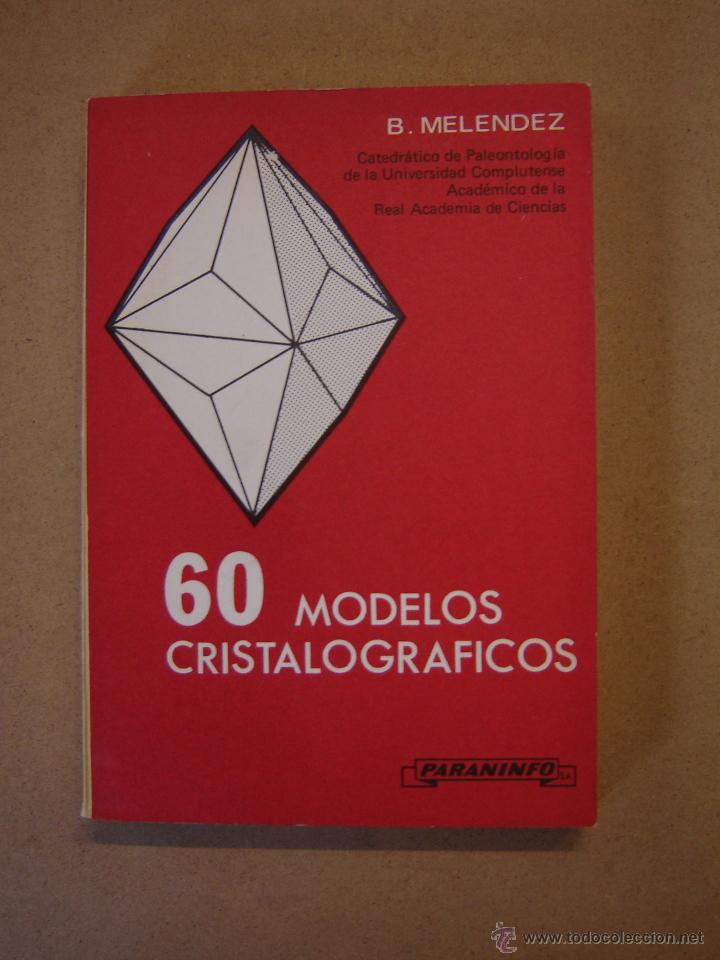 Libros de segunda mano: 60 Modelos Cristalogr&aacute;ficos (Recortables) - B. Melendez - Foto 1