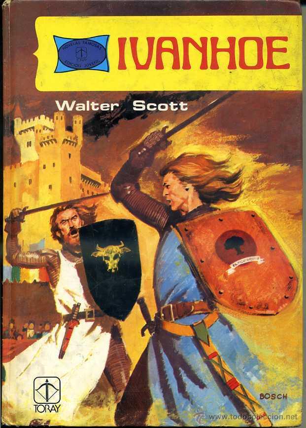 Libros de segunda mano: WALTER SCOTT :  IVANHOE (TORAY, 1982) ILUSTRACIONES DE COMIC - Foto 1