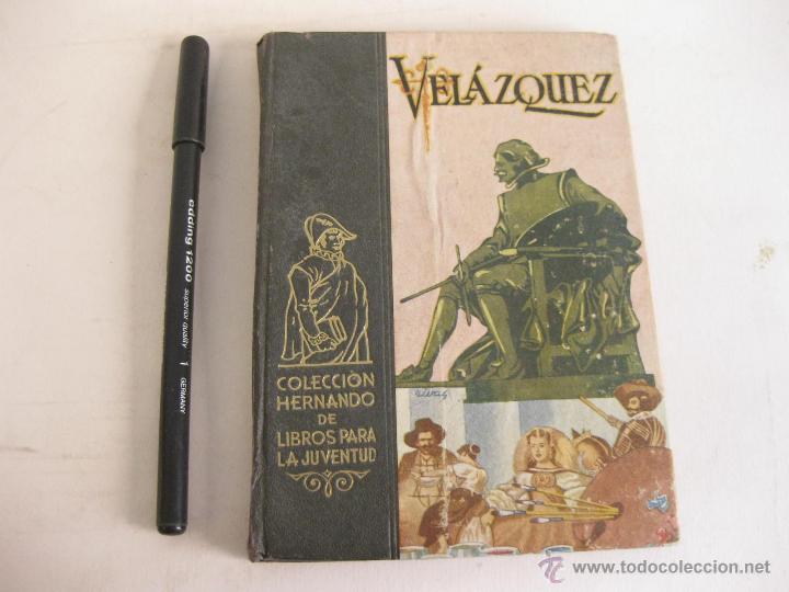 Libros de segunda mano: VELAZQUEZ - COLECCION HERNANDO DE LIBROS PARA LA JUVENTUD. 1949 - Foto 1