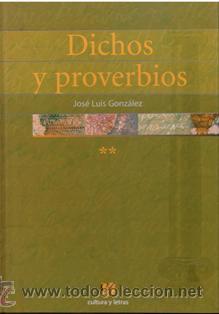 Libros de segunda mano: Dichos y proverbios, Jos&eacute; Luis Gonz&aacute;lez - Foto 1