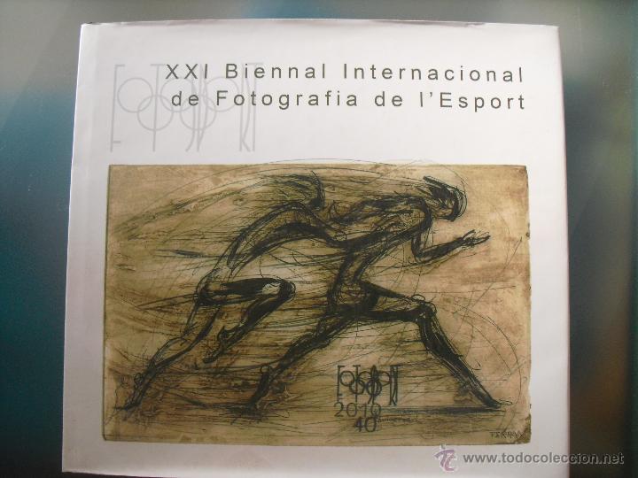 Libri di seconda mano: XXI Biennal Internacional de Fotografia de l'Esport