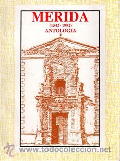 Libros de segunda mano: M&eacute;rida (1542 - 1992), Antolog&iacute;a - Foto 1