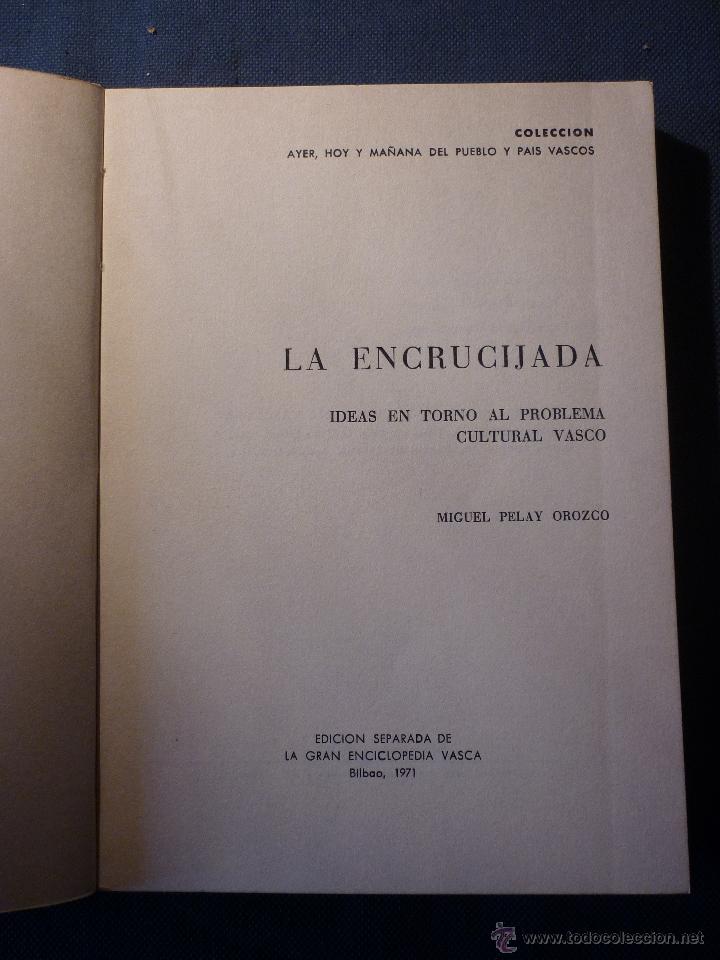 Libros de segunda mano: La encrucijada (Ideas en torno al problema cultural vasco) - Foto 2