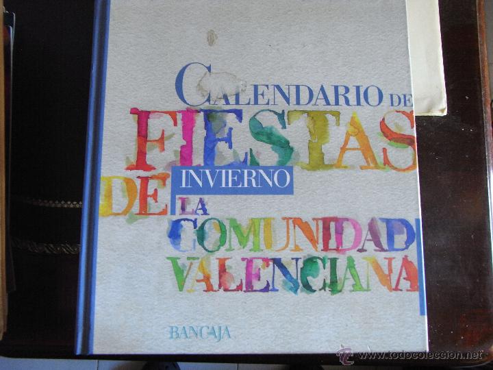 Libros de segunda mano: Calendario de fiestas de la comunidad valenciana. Invierno.