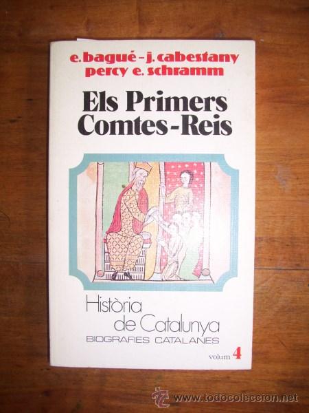 Libros de segunda mano: BAGU&Eacute;, E. Els Primers Comtes-Reis - Foto 1