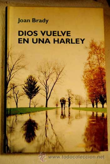 Libros de segunda mano: dios vuelve en una harley joan brady editorial rba - Foto 1