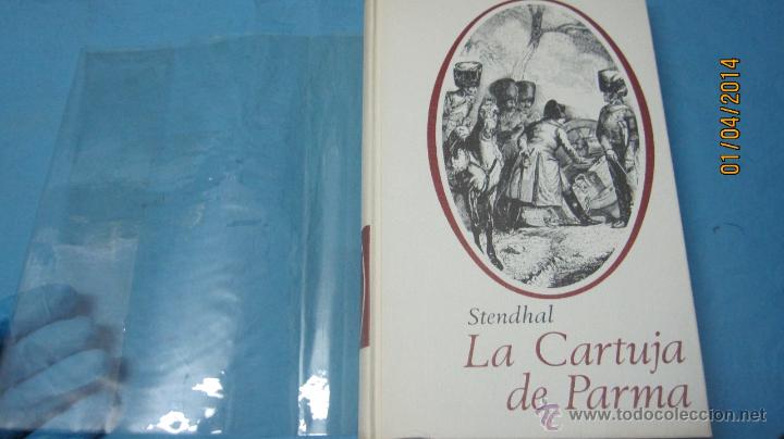 Libros de segunda mano: STENDHAL LA CARTUJA DE PARMA 1965 EDICION INTEGRA - Foto 1