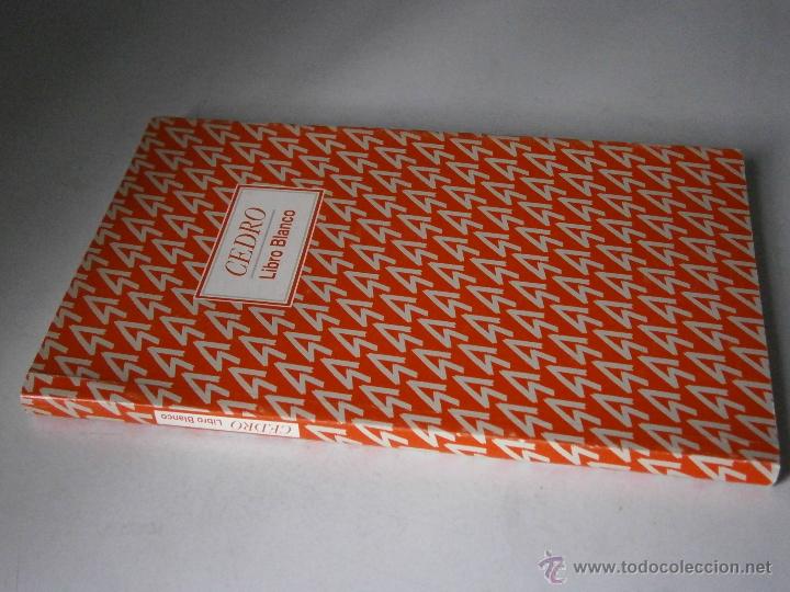Libros de segunda mano: Libro blanco 1988 1998 CEDRO 1 edicion EC - Foto 2