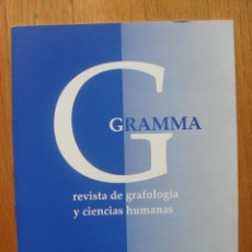 Libros de segunda mano: GRAMMA, REVISTA DE GRAFOLOGIA Y, NUMERO 55 LEER GRAMMA, REVISTA DE GRAFOLOGIA Y. Lote 42659589