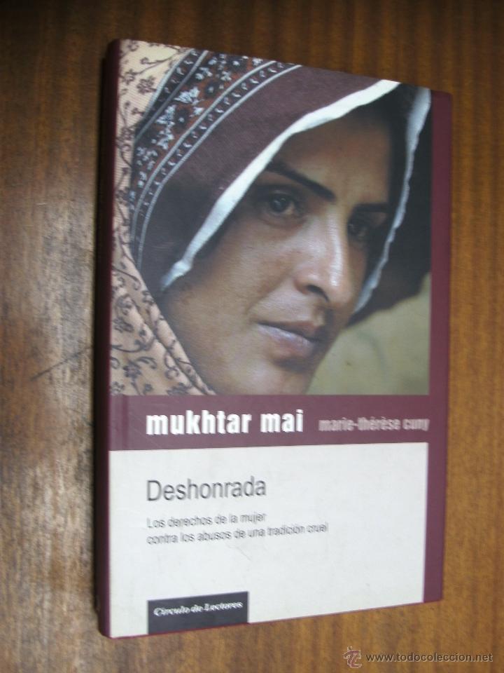 Libros de segunda mano: DESHONRADA / MUKHTAR MAI - MARIE THERESE CUNY / C&Iacute;RCULO DE LECTORES - Foto 1
