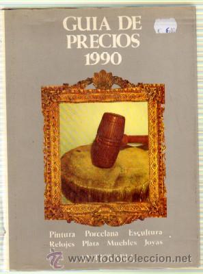 Libros de segunda mano: GU&Iacute;A DE PRECIOS 1990. ANTIQUARIA . AG-084 - Foto 1
