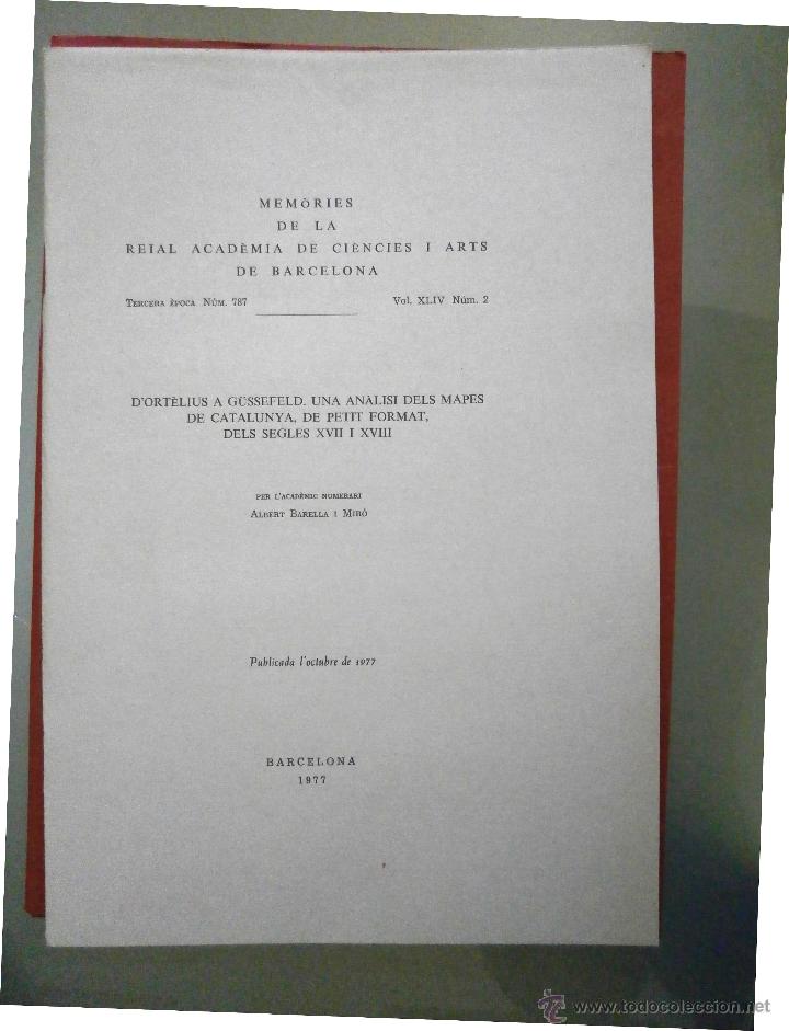 Libros de segunda mano: D'Ort&egrave;lius a Gussefeld. Una An&agrave;lisi dels Mapes de Catalunya, de Petit Format, dels S. XVII i XVIII.