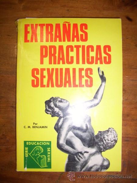 Libros de segunda mano: BENJAMIN, C.M. Extra&ntilde;as pr&aacute;cticas sexuales - Foto 1