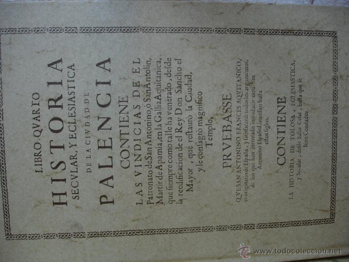 Libros de segunda mano: HISTORIA SECULAR, Y ECLESI&Aacute;STICA DE LA CIUDAD DE PALENCIA - Foto 3