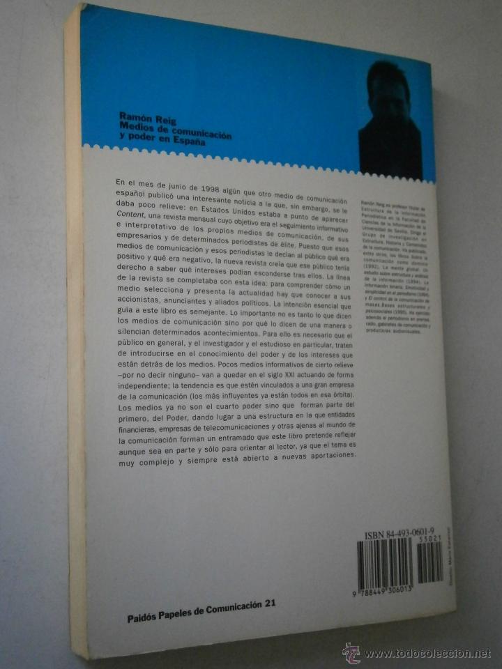 Libros de segunda mano: Medios de comunicacion y poder en Espa&ntilde;a Ramon Reig Paidos 1 edicion 1998 EC - Foto 4