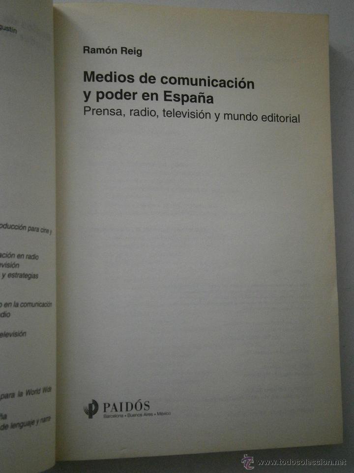 Libros de segunda mano: Medios de comunicacion y poder en Espa&ntilde;a Ramon Reig Paidos 1 edicion 1998 EC - Foto 5