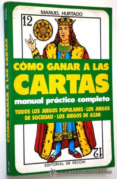Libros de segunda mano: C&Oacute;MO GANAR A LAS CARTAS. MANUAL PR&Aacute;CTICO COMPLETO - Foto 1