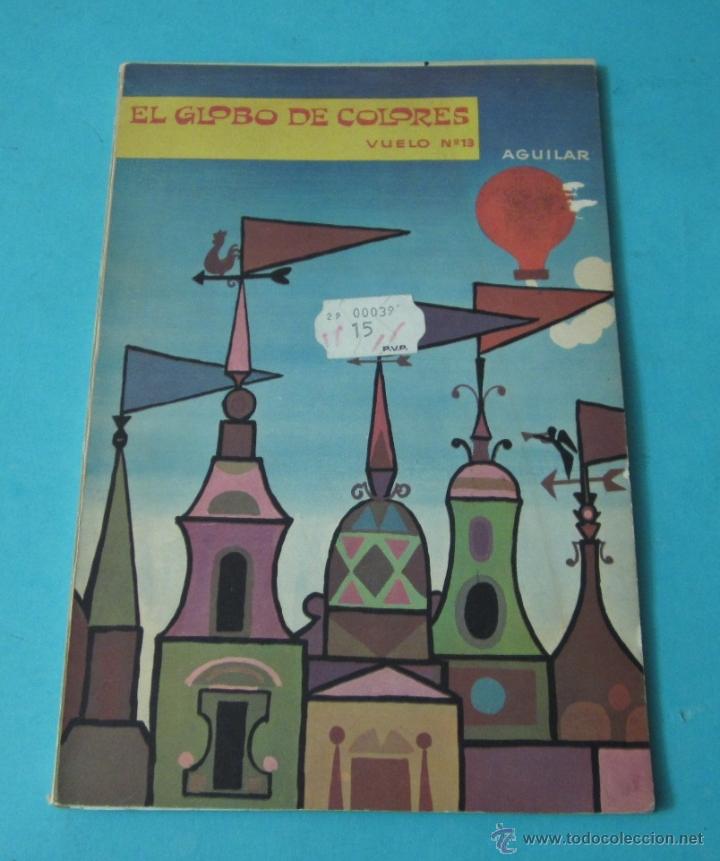 Libros de segunda mano: EL GLOBO DE COLORES. VUELO N&ordm; 13 - Foto 1