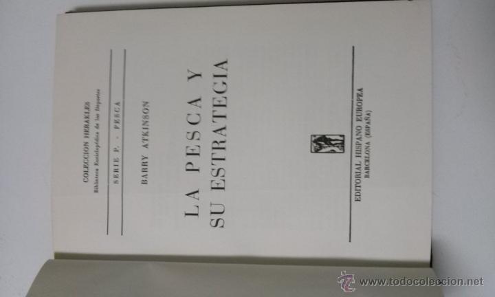 Libros de segunda mano: LA PESCA Y SU ESTRATEGIA - ATKINSON, Barry - Foto 3