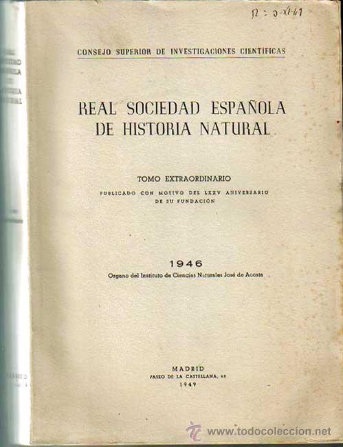 REAL SOCIEDAD ESPAÑOLA HISTORIA NATURAL 1949,CABO PINAR,FRAY LUIS DE GRANADA,CRETACICO CIUDAD REAL (Libros de Segunda Mano - Ciencias, Manuales y Oficios - Otros)