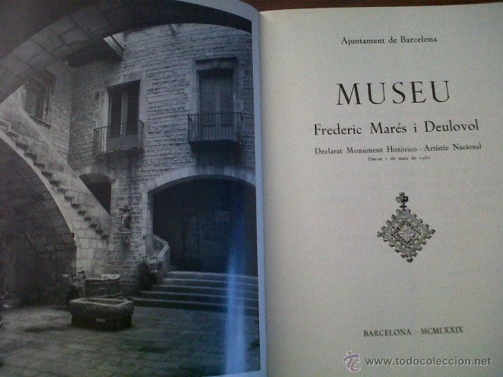 Libros de segunda mano: CAT&Aacute;LOGO MUSEO MAR&Eacute;S-CAT&Agrave;LEG DEL MUSEU MAR&Eacute;S-EN CATAL&Aacute;N Y CASTELLANO-1979 - Foto 3